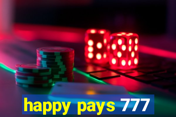 happy pays 777